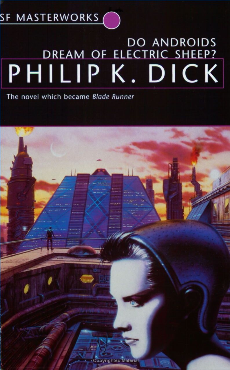 Do Androids Dream Of Electric Sheep? By Philip K. Dick – S.B. Howell